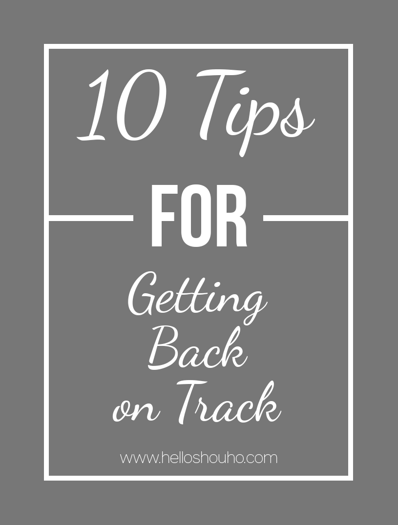 10tipsforgettingbackontrack