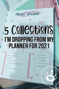 5 Collections I'm dropping from my Planner 2021
