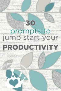 30 prompts to jump start your productivity