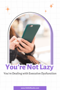You’re Not Lazy